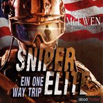 Sniper Elite 1 : A One Way Trip cover image