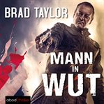 Mann in Wut : Action-Thriller cover image