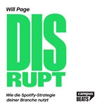 Disrupt : Wie die Spotify-Strategie deiner Branche nutzt cover image