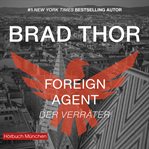 Foreign Agent - Der Verräter : Der Verräter cover image