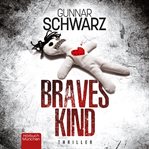 Braves Kind : Thriller cover image