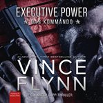 Executive Power : Das Kommando cover image