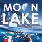 Moon Lake : Eine verlorene Stadt cover image