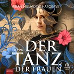 Der Tanz der Frauen : Roman cover image