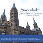 Sagenhaft! Geschichten aus Bamberg cover image