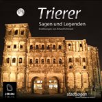 Trier Sagen und Legenden cover image