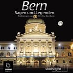 Bern : sagen und legenden cover image