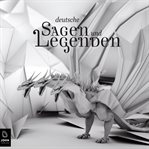 Deutsche Sagen und Legenden cover image