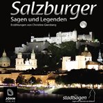 Salzburger Sagen und Legenden cover image