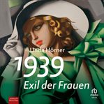 1939 : exil der frauen cover image