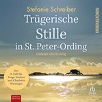Trügerische Stille in St. Peter-Ording : St. Peter Ording Krimis cover image