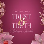 Trust & Truth : Academy of Avondale (German) cover image