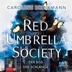 Red Umbrella Society - Der Biss Der Schlange cover image