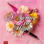 A Spring to Hope : Roman cover image