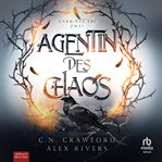 Agentin Des Chaos : Dark Fae Fbi Buch Zwei cover image