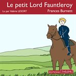 Le petit Lord Fauntleroy cover image
