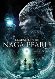 Legend of the Naga Pearls = : [Jiao zhu zhuan] cover image