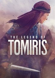 The legend of Tomiris