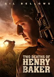 Two deaths of henry baker cover image