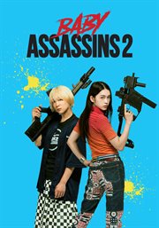 Baby Assassins 2 : Baby Assassins cover image