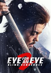 Eye for an Eye 2: Blind Vengeance Eye for an Eye 2: Blind Vengeance