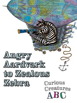 Cover image for Angry Aardvark to Zealous Zebra