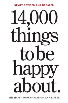 Cover image for 14,000 Things to Be Happy About.