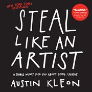 Steal Like An Artist Steal Like An Artist