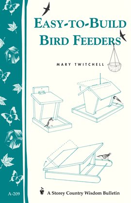 Cover image for Easy-to-Build Bird Feeders