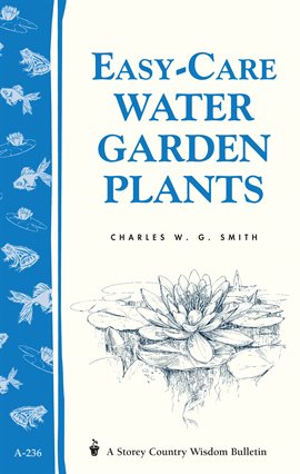Cover image for Easy-Care Water Garden Plants