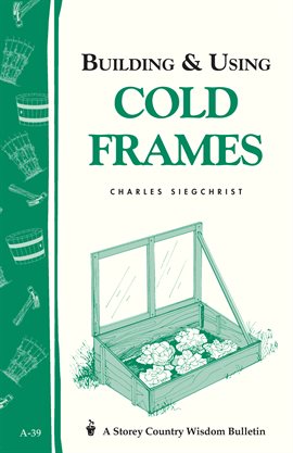 Cover image for Building & Using Cold Frames