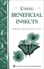Using Beneficial Insects Using Beneficial Insects