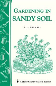 Gardening in Sandy Soil Gardening in Sandy Soil