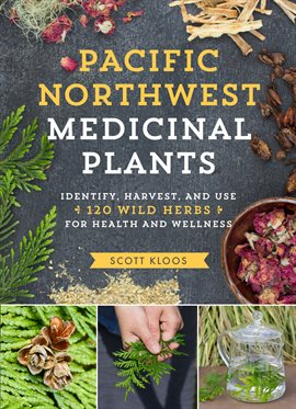 Cover image for Pacific Northwest Medicinal Plants