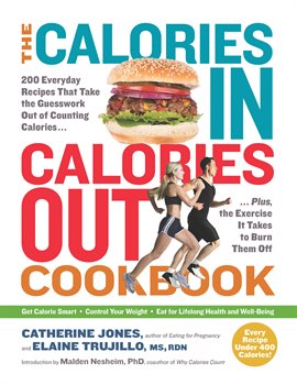 Cover image for The Calories In, Calories Out Cookbook