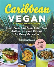 Caribbean vegan: meat-free, egg-free, dairy-free authentic island cuisine for every occasion cover image