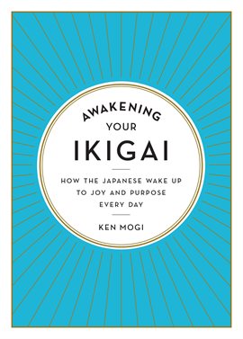 Cover image for Awakening Your Ikigai