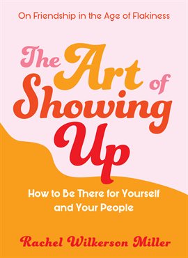 Cover image for The Art of Showing Up