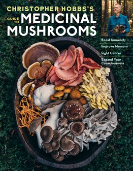 Cover image for Christopher Hobbs's Guide to Medicinal Mushrooms