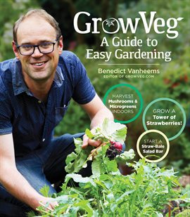 Cover image for The GrowVeg.com Guide to Easy Gardening