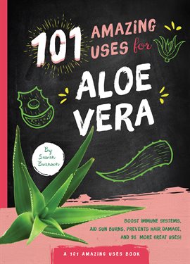 Cover image for 101 Amazing Uses for Aloe Vera