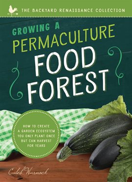 Cover image for Growing a Permaculture Food Forest