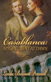 Casablanca : appointment at dawn cover image
