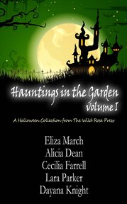 Hauntings in the garden. Volume 1 cover image