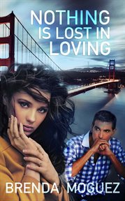 Nothing is lost in loving cover image