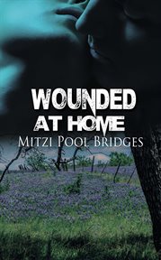 Wounded at home cover image