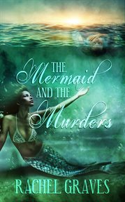 The mermaid and the murders cover image