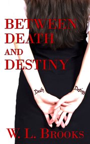 Between death and destiny cover image