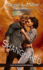 Shanghaied. Lost gatekeepers cover image