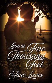 Love at five thousand feet cover image